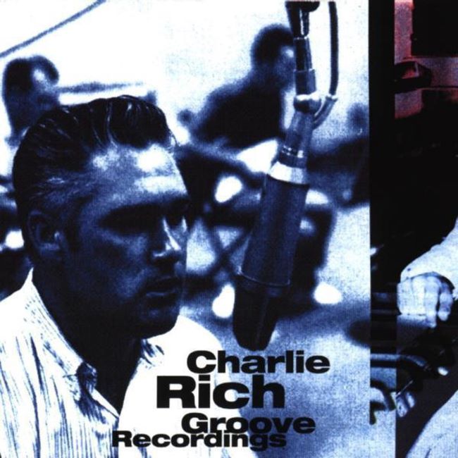Rich ,Charlie - Groove Recordings